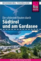 Campergids Wohnmobil-Tourguide Südtirol und am Gardasee - Zuid-Tirol en Gardameer | Reise Know-How Verlag Campergids Wohnmobil-Tourguide Südtirol und am Gardasee - Zuid-Tirol en Gardameer | Reise Know-How Verlag