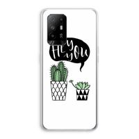 Hey you cactus: Oppo A95 5G Transparant Hoesje