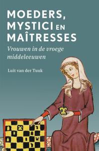 Moeders, mystici en maîtresses (Paperback)