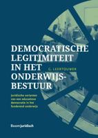Democratische legitimiteit in het onderwijsbestuur (Hardback) Democratische legitimiteit in het onderwijsbestuur (Hardback)