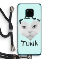 You had me at tuna: Huawei Mate 20 Pro Transparant Hoesje met koord