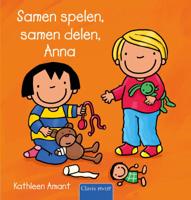 Samen spelen, samen delen, Anna (Hardback) Samen spelen, samen delen, Anna (Hardback)