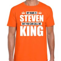 Naam cadeau t-shirt my name is Steven - but you can call me King oranje voor heren