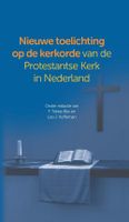 Nieuwe toelichting op de kerkorde van de Protestantse Kerk in Nederland - Tobias Bos, Leo J. Koffeman - ebook