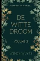 De witte droom - 2 - Wendy Wuyts - ebook