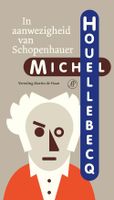 In aanwezigheid van Schopenhauer - Michel Houellebecq - ebook