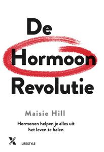 De hormoon revolutie - Maisie Hill - ebook