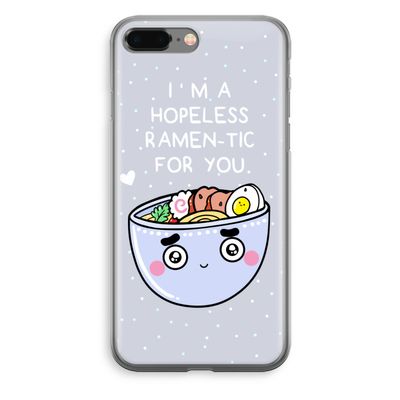 I'm A Hopeless Ramen-Tic For You: iPhone 8 Plus Transparant Hoesje