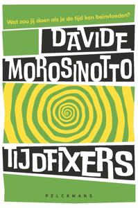 Tijdfixers - Davide Morosinotto - ebook