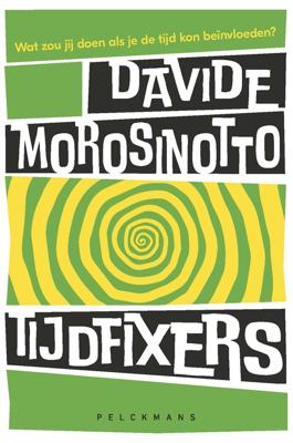 Tijdfixers - Davide Morosinotto - ebook