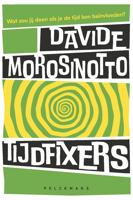 Tijdfixers - Davide Morosinotto - ebook