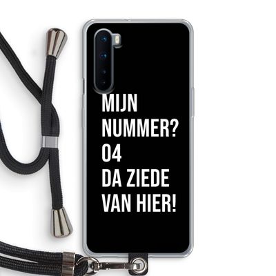 Da ziede van hier - Zwart: OnePlus Nord Transparant Hoesje met koord