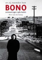 En zij noemden hem Bono - Bert van der Kamp - ebook