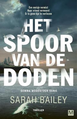Het spoor van de doden - Sarah Bailey - Paperback (9789460684609) Het spoor van de doden - Sarah Bailey - Paperback (9789460684609)