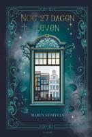 Nog 27 dagen leven - Maren Stoffels - ebook