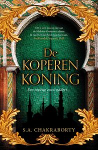 De koperen koning - S.A. Chakraborty - ebook