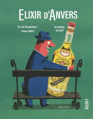 Elixir d&apos;Anvers (Hardback)