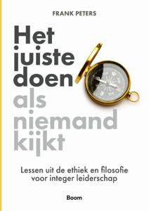 Het juiste doen als niemand kijkt (Paperback)