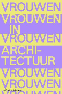 Vrouwen in Architectuur (Hardback)