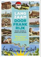 Langzaam door Frankrijk (Paperback)