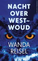 Nacht over westwoud - Wanda Reisel - ebook