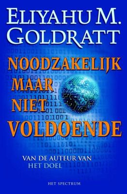 Noodzakelijk maar niet voldoende - Eliyahu M. Goldratt - ebook