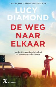 De weg naar elkaar - Lucy Diamond - ebook