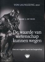 De waarde van wetenschap kunnen wegen. Over een vergeten aspect van burgerschap (Paperback) De waarde van wetenschap kunnen wegen. Over een vergeten aspect van burgerschap (Paperback)