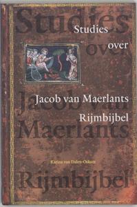 Studies over Jacob van Maerlants Rijmbijbel (Paperback)