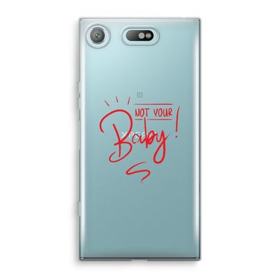 Not Your Baby: Sony Xperia XZ1 Compact Transparant Hoesje