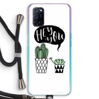Hey you cactus: Oppo A92 Transparant Hoesje met koord