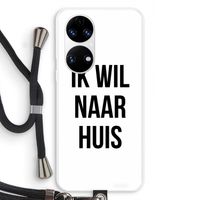 Ik wil naar huis: Huawei P50 Transparant Hoesje met koord