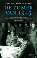 De zomer van 1945 - James Holland, Al Murray - ebook