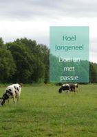 Roel  Jongeneel Boeren met passie - thumbnail