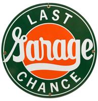 Last Chance Garage Emaille Bord 12" / 30 cm