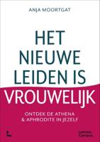 Het nieuwe leiden is vrouwelijk (Paperback)