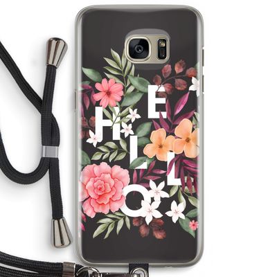Hello in flowers: Samsung Galaxy S7 Edge Transparant Hoesje met koord