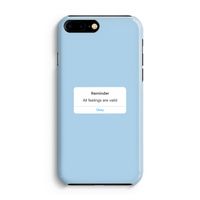 Reminder: iPhone 8 Plus Volledig Geprint Hoesje