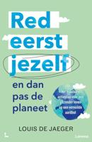 Red eerst jezelf (en dan pas de planeet) (Paperback)