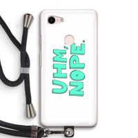 UHM, NOPE.: Pixel 3 Transparant Hoesje met koord