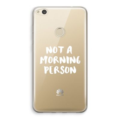 Morning person: Huawei Ascend P8 Lite (2017) Transparant Hoesje