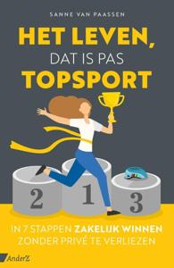 Het leven, dat is pas topsport (Paperback)