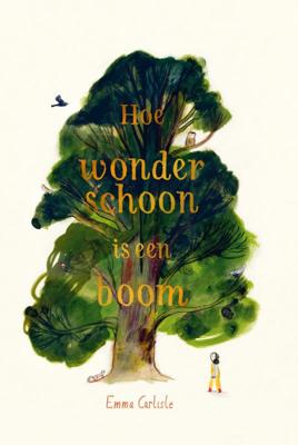 Hoe wonderschoon is een boom (Hardback)