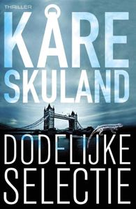 Dodelijke selectie - Kare Skuland - ebook