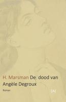 De dood van Angèle Degroux (Paperback)