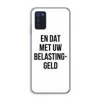 Belastinggeld: Samsung Galaxy A03s Transparant Hoesje Belastinggeld: Samsung Galaxy A03s Transparant Hoesje