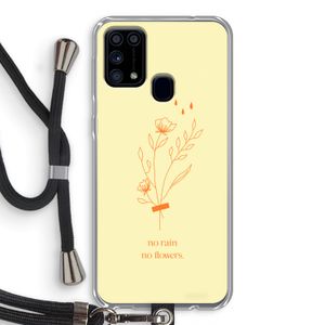 No rain no flowers: Samsung Galaxy M31 Transparant Hoesje met koord