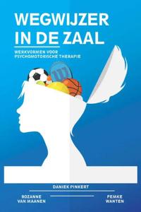 Wegwijzer in de zaal (Paperback)