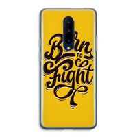 Born to Fight: OnePlus 7 Pro Transparant Hoesje