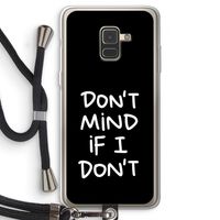 Don't Mind: Samsung Galaxy A8 (2018) Transparant Hoesje met koord Don't Mind: Samsung Galaxy A8 (2018) Transparant Hoesje met koord